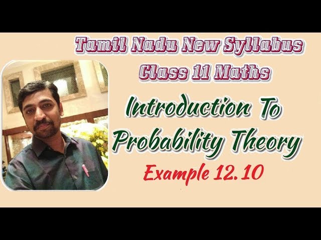 Class 11| Example 12.10  |  Probability theory | Tamil Nadu New Syllabus