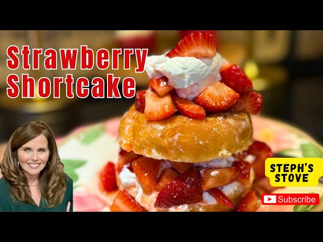 Glazed Doughnut Strawberry Shortcake: Easy, Quick, No-Bake, Southern Dessert Favorite -Steph’s Stove