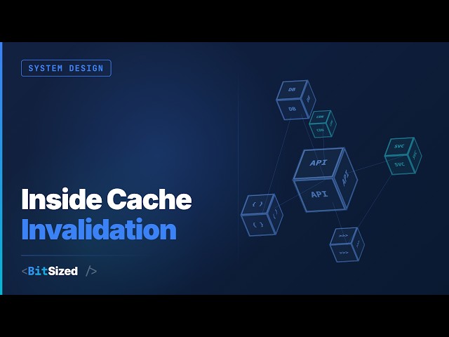 Inside Cache Invalidation | System Design