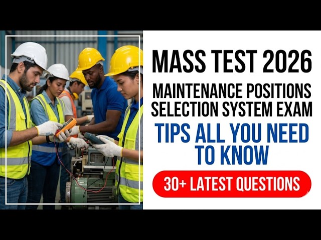 EEI MASS 2026 Maintenance Positions Selection System Mastery Full Exam Tips and Prep Guide