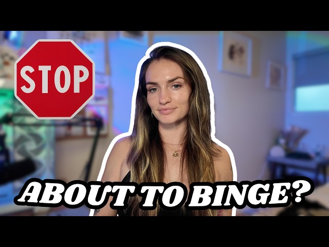 If You're About to Binge, Watch This First