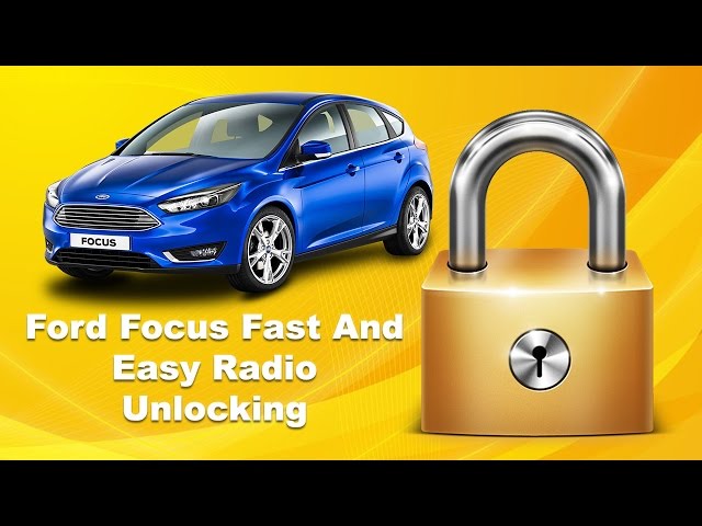 How To Unlock Ford Focus Radio Code Serial Unlock Fast Stereo Code
