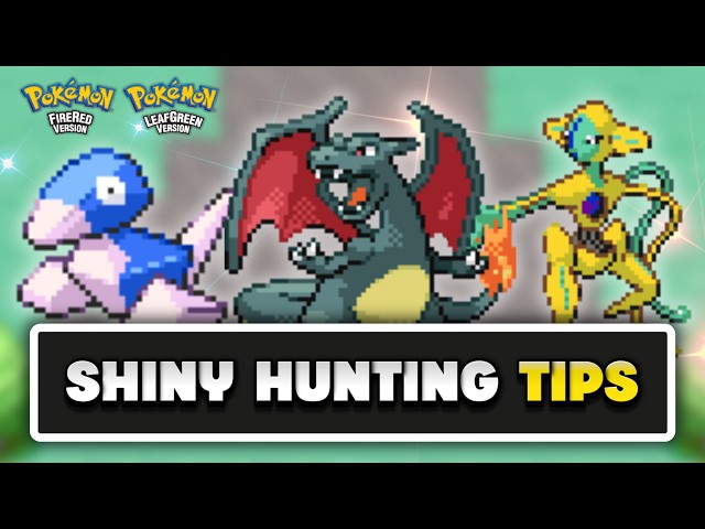 The COMPLETE Shiny Hunting Guide for Pokemon FireRed & LeafGreen