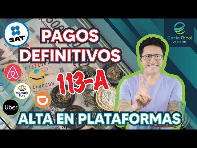 ►|🔥Darme de ALTA en Plataformas PAGOS DEFINITIVOS 113-A SAT gratis🔥