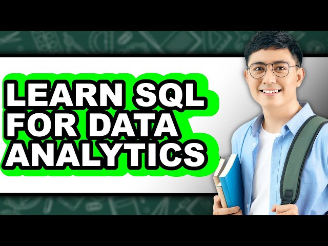 How to Learn Sql for Data Analytics (only Way)