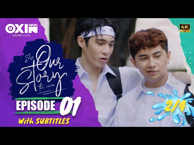 OUR STORY THE SERIES | Episode 1 [2/4]