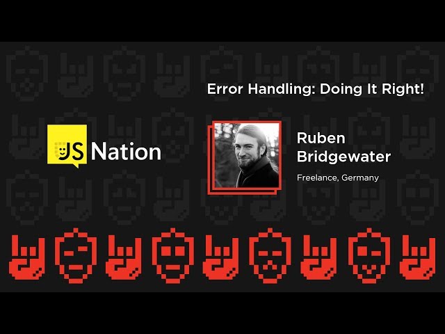 Error handling: doing it right! – Ruben Bridgewater