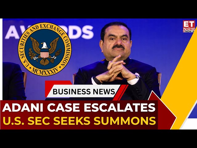 Adani Case Escalates In US | SEC Seeks Court Nod to Email Summons | What Will Happen? | ET Now