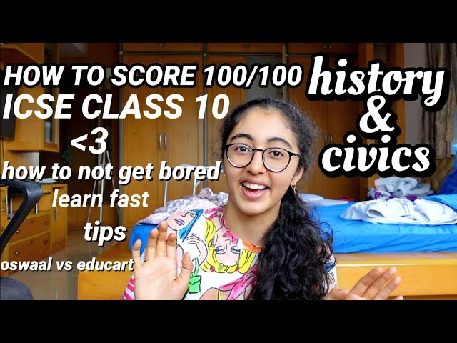 #23  How to score 100/100 in ICSE Class 10 History & Civics
