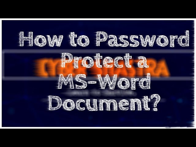 How to Password Protect a MS-Word 2019 Document?
