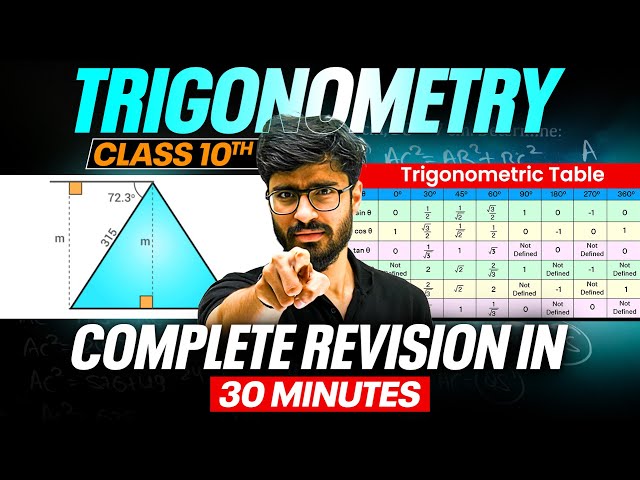TRIGONOMETRY - Complete Revision in 30 Minutes 🔥 | Class 10th Board