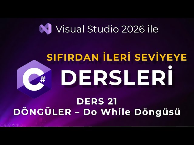 C# Dersleri: Döngüler | C# do while Döngüsü