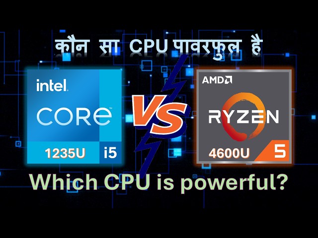 Ryzen 5 4600U vs Intel Core i5-1235U | Which Laptop Processor Should You Buy?