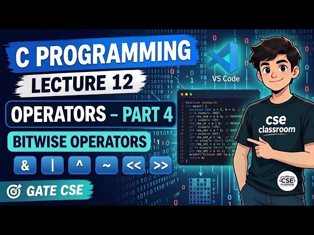 Lec #12 |  Bitwise Operators in C | Operators (Part 4) |Explained in details with Practical | @code