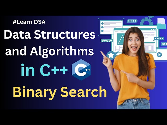 Binary Search in Array in C++ | Complete DSA Tutorial