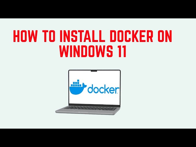 How to Install Docker on Windows 11 | Complete Docker Desktop Setup Guide (2026)