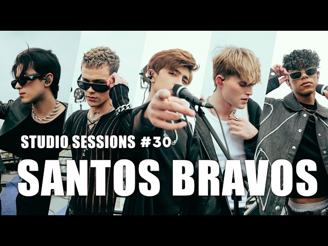 STUDIO SESSIONS I EP 30 I SANTOS BRAVOS LIVE
