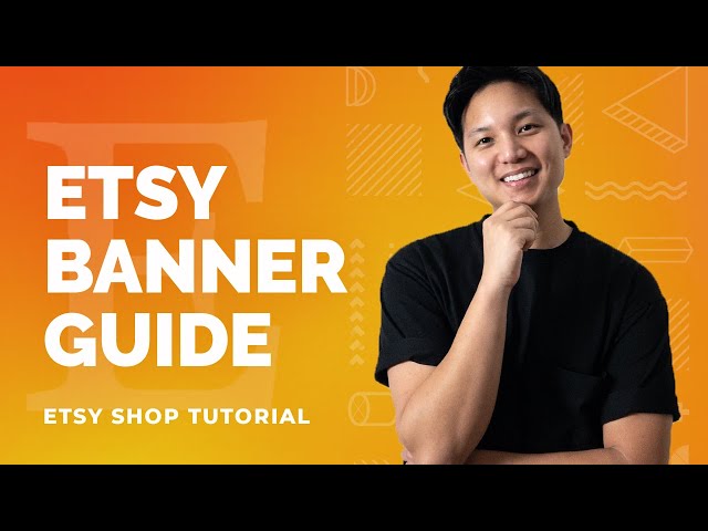 How to Design the Best Etsy Shop Banner to Get More Sales - Etsy Seller Tutorial