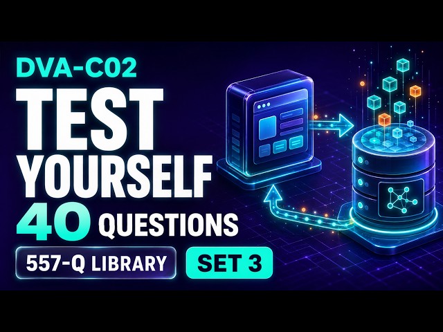 DVA-C02 AWS Certified Developer Associate Exam Prep 2026 | Practice Questions 80–119 | Part 3