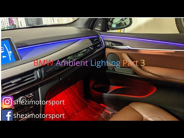 BMW Ambient Lighting X5/X6 F15/F16 Part 3