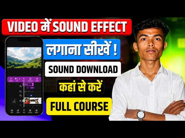 Video Mein Sound Effect Kaise Lagaye | Best Sound Effects for YouTube & Reels | CapCut Tutorial