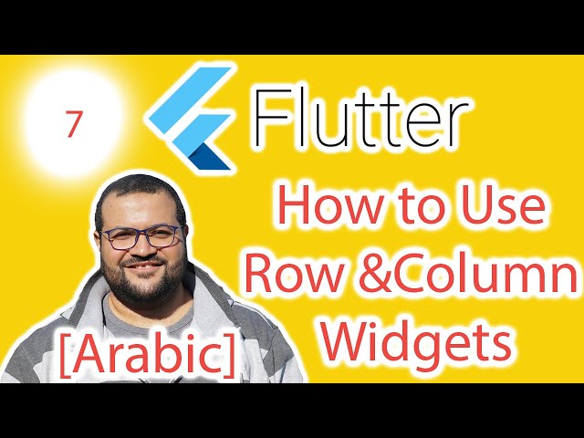 Flutter E7 - How to Use Row and Column Widgets