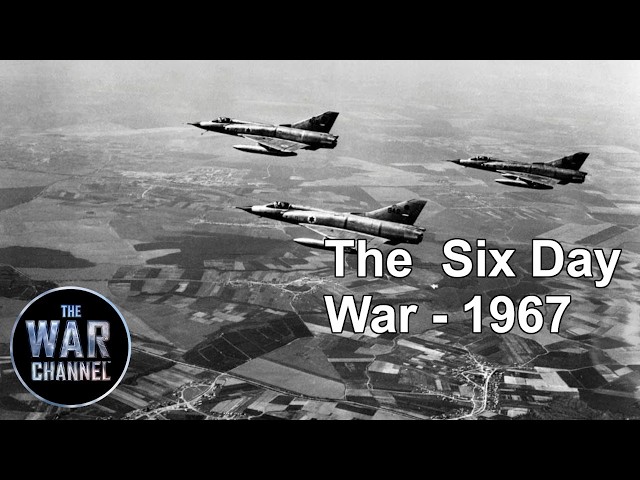 The Six Day War 1967 | Line of Fire | Full Documentary