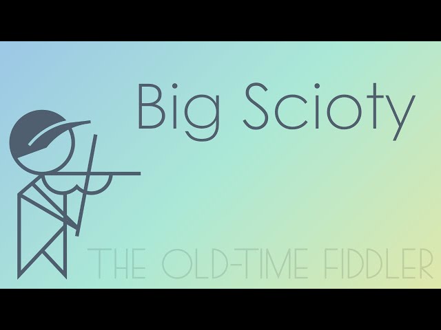 fiddle lesson: "Big Scioty"