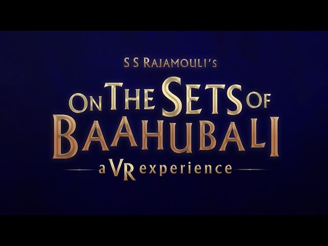 On The Sets of Baahubali - A VR Experience | #YT360Day