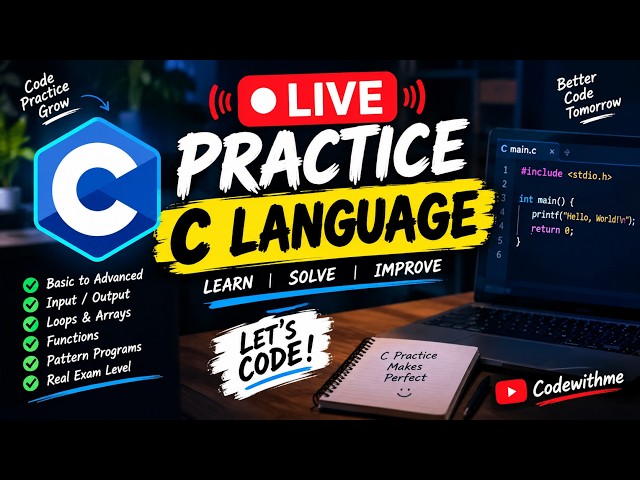 LIVE C Language Practice | Learn C Programming from Basic to Advanced | Codewithme