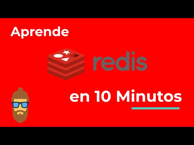 Redis en 10 minutos - ¿Qué es Redis? - Introducción, tutorial y comandos básicos