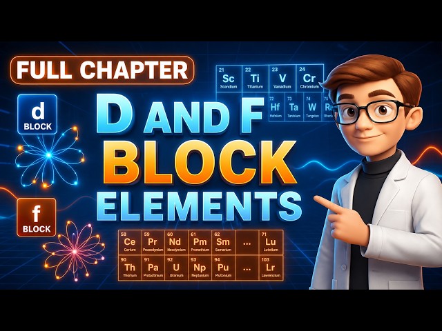 The d- and f-Block Elements | Complete Chapter | Class 12 Chemistry | NCERT | CBSE