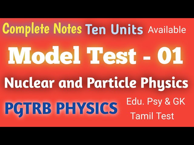 Model Test - 01 I Nuclear and Particle Physics I Answer key I PGTRB I PHYSICS I NEET I DPN ACADEMY