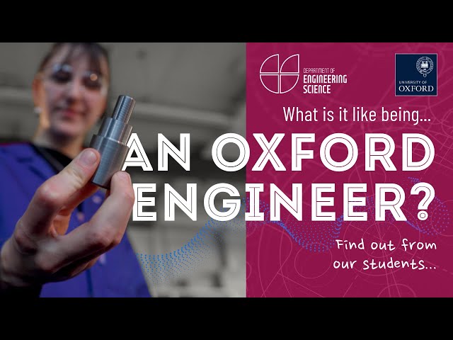 What It’s Like to Study Engineering Science at Oxford?
