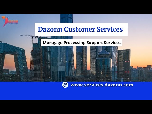Mortgage Processing Support Services