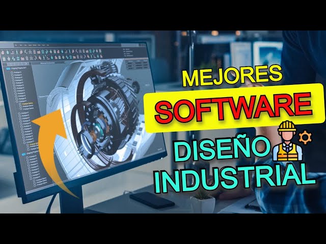 7 Best Industrial Design Programs for Industrial Engineers | Industrial Engineering Software