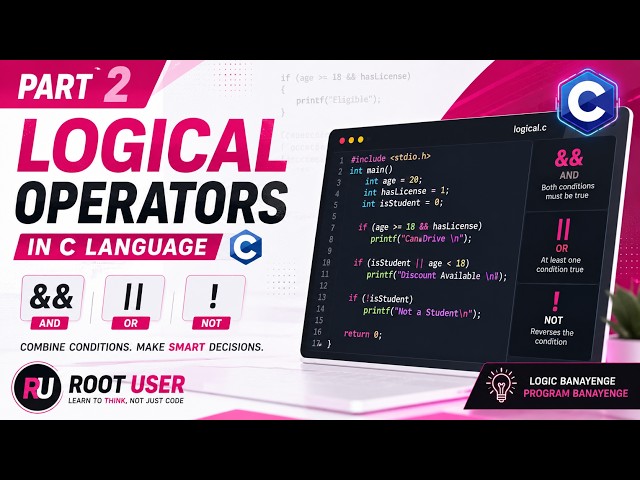 (Part-2)Logical Operators in C | &&, ||, ! Explained with Real Life Examples