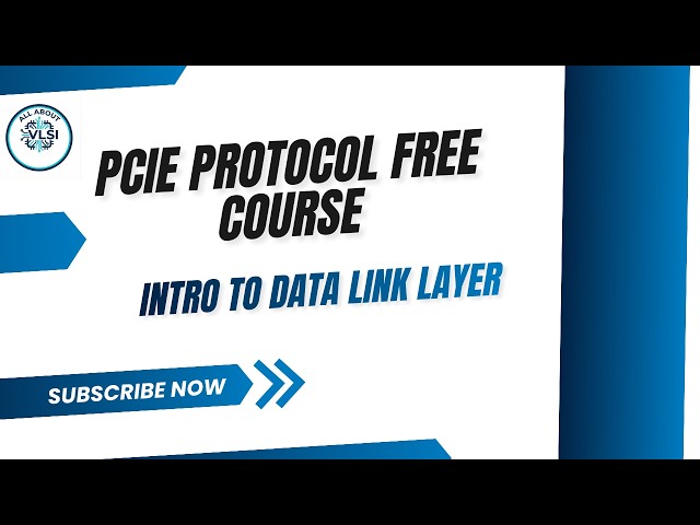 PCIe Data Link Layer Explained | DLLPs, ACK/NAK, LCRC & Reliable Data Transfer