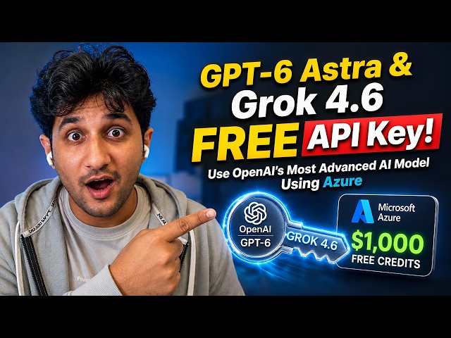 Grok API Free for 1,000 $ |GPT-6 Astra FREE API Key! Use OpenAI's Most Advanced AI Model Using Azure