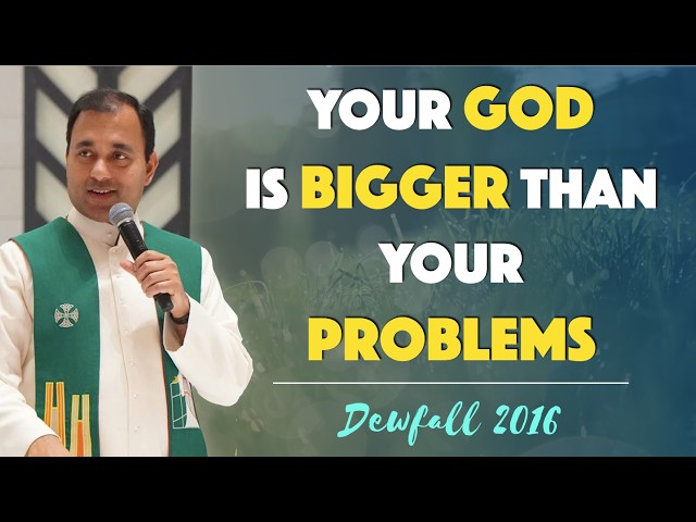 Dewfall 2016 - Your God is bigger than your problems