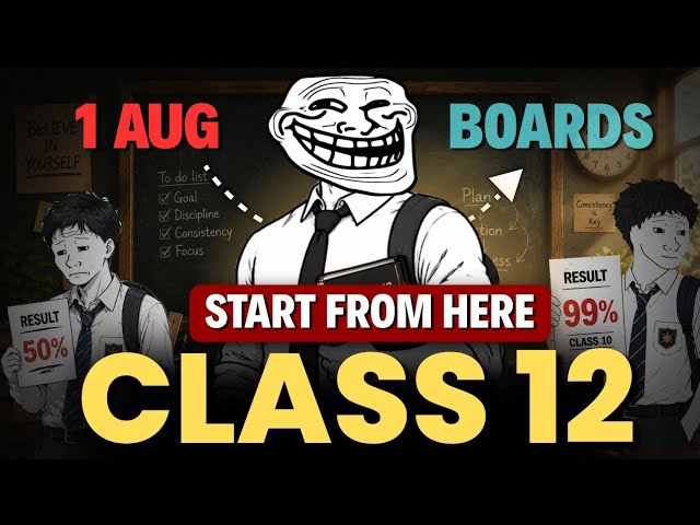 20 July से ऐसे Start करो Class 12 🔥(Without Stress) Class 12th | how to start class 12