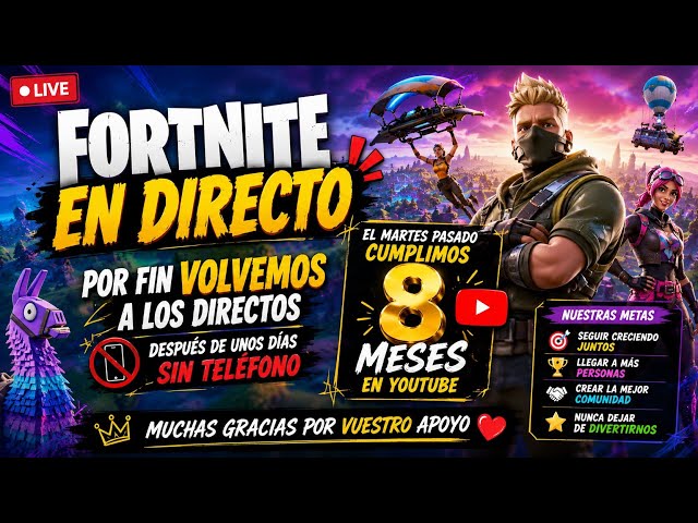 🔴DIRECTO FORTNITE DE Volvemos Con los directos después de unos dias sin teléfono