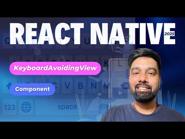 React Native Tutorial Hindi 35 - KeyboardAvoidingView