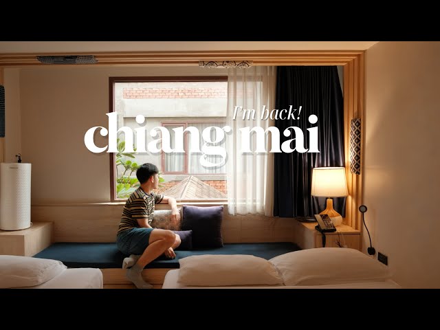 Back in Chiang Mai | Exploring Bars, Cafés & Northern Thai Food