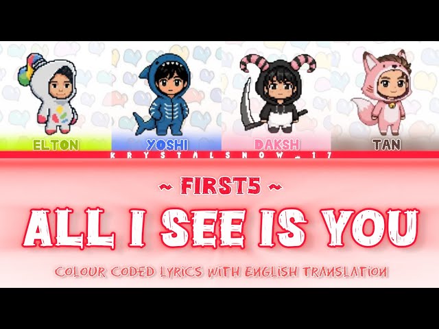 FIRST5 - All I See Is You | Colour Coded Lyrics with English Translations (Hin/Rom/Eng) #first5 
