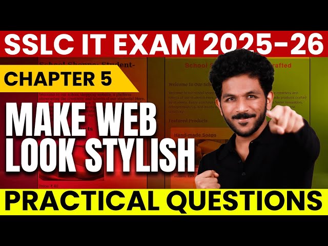 SSLC IT Exam 2025-26 | Chapter 5 - Make Web Look Stylish | Practical Questions | Exam Winner SSLC