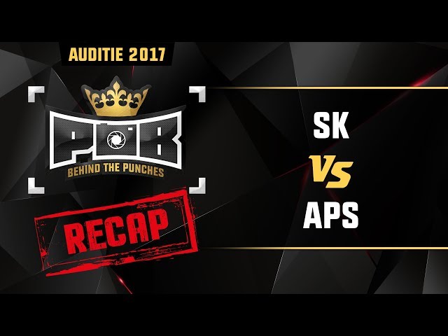 Precap: SK vs Aps - Punchoutbattles Audities 2017