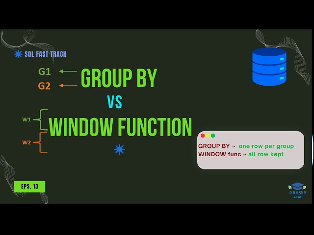 SQL Window Functions Introduction (vs GROUP BY) | SQL Fast Track #13