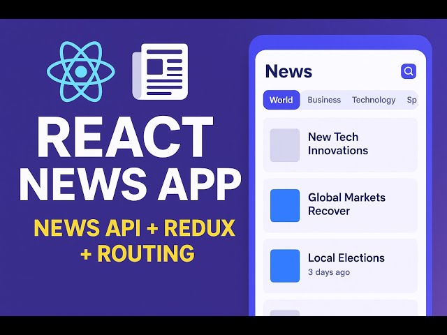 React News App | News API, Context API & Redux | Full Frontend Project