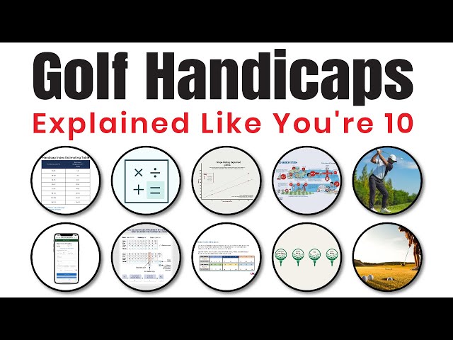 Golf Handicaps Explained Like You’re 10